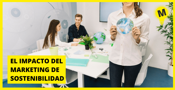 El Impacto del Marketing de Sostenibilidad en las Marcas y los Consumidores